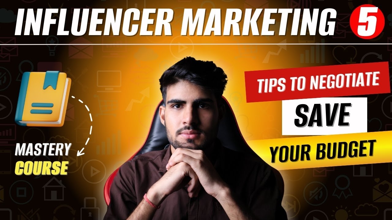 How to Negotiate with Influencers: Tips to Save Budget & Build ...