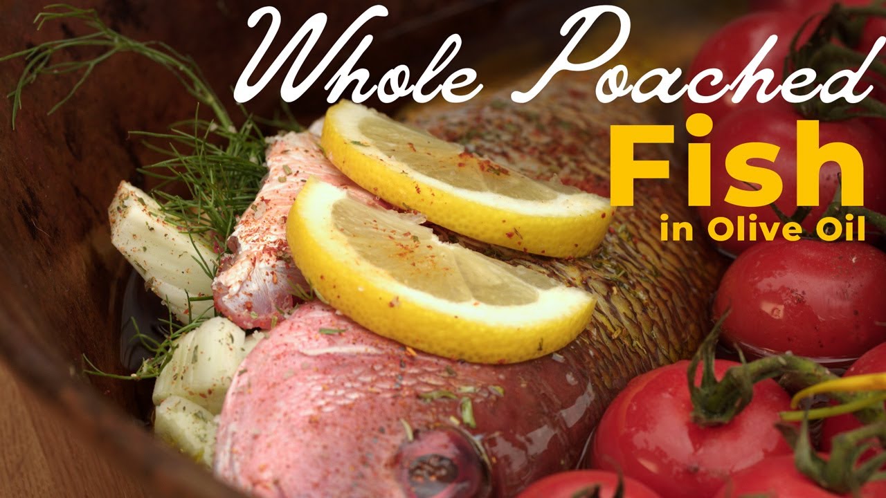 Mediterranean Whole Fish Poached in Olive Oil Recipe YouTube