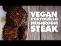 Vegan Portobello Mushroom Steak