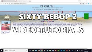 SIXTY BEBOP 2 VIDEO TUTORIALS