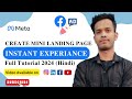 How to Create Mini Landin Page &amp; What is Instant Experian in Facebook Ads Tutorial 2024