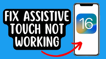 iOS 16 - Fix Assistive Touch Not Working On iPhone Screen