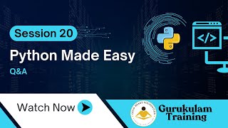 GHF-Gurukulam Training Python Made Easy Session 20