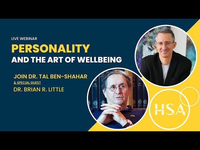 Personality & The Art of Wellbeing | Tal Ben-Shahar ft. Brian R. Little | Happiness Studies Academy class=