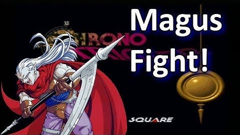 Fighting Magus! - Chrono Trigger: Episode 27