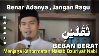 Nasab Dzuriyat Nabi Yang Sohih Adanya || Buya Arrazy Hasyim