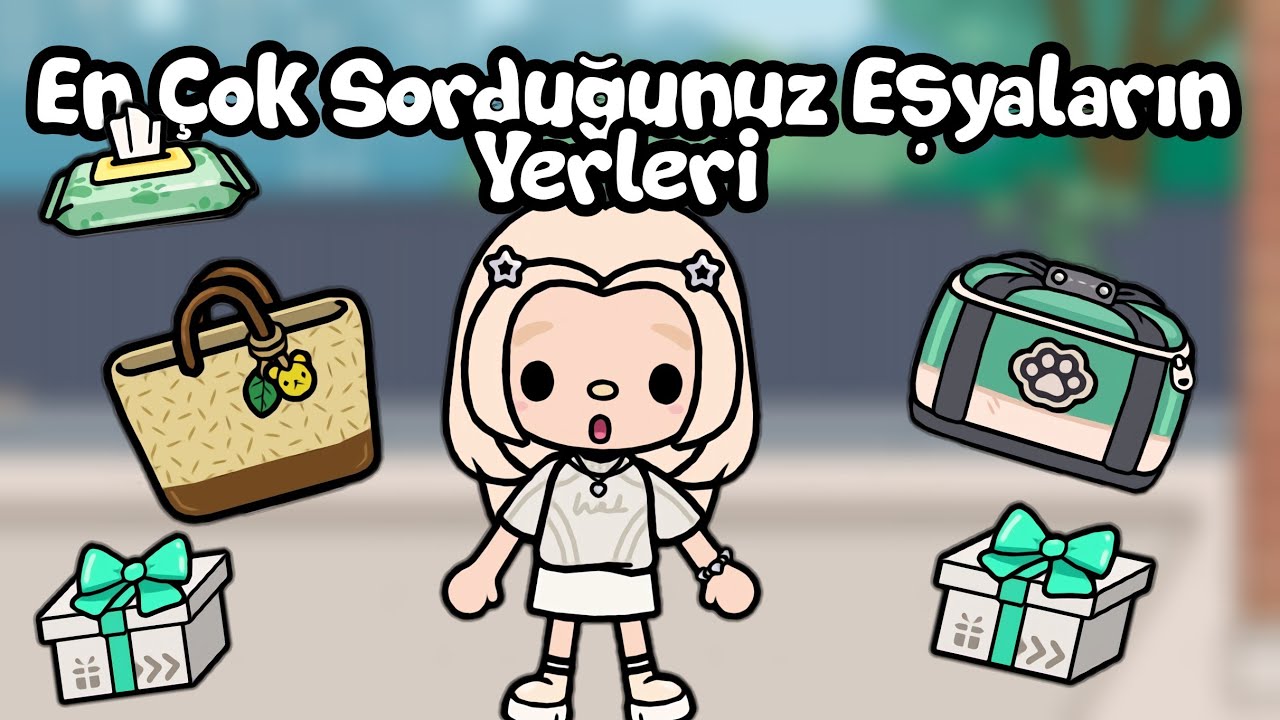 En Çok Sorduğunuz Eşyaların Yerleri  -  Toca Life Word  -  Toca Life Noha 