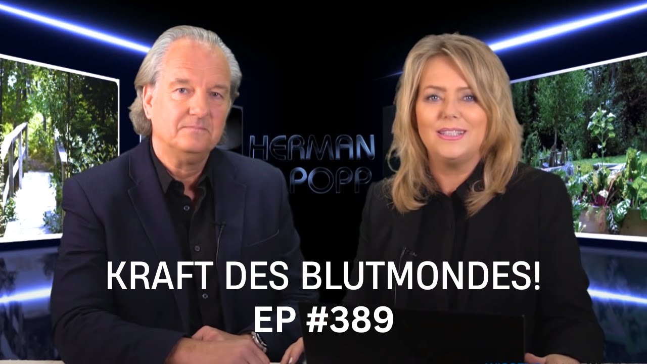 Herman & Popp: 🎞 Blutmond und Weiblichkeit – Transformation durch Gottes Führung