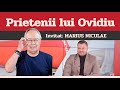 MARIUS NICULAE, invitat la Prietenii lui Ovidiu » EDIȚIA INTEGRALĂ (episodul 59)