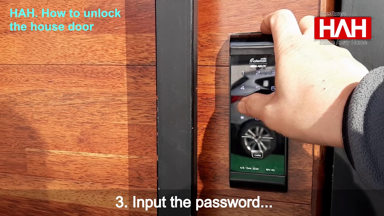 How to unlock the house door of HAH Guest house