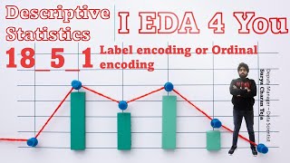 18_5_1 Label encoding or Ordinal encoding