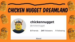 (Chicken nugget dreamland) but the lyrics are Roblox usernames