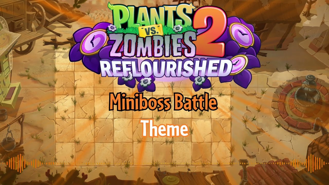 Miniboss Battle Wild West Style - Pvz 2 Reflourished BandLab Cover 
