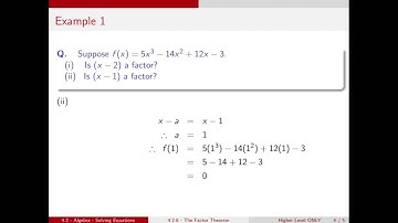 4.2.8 | The Factor Theorem | HL