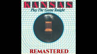 Kansas Play The Game Tonight  Remastered (2025)