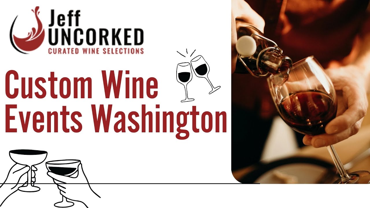 Custom Wine Events Washington