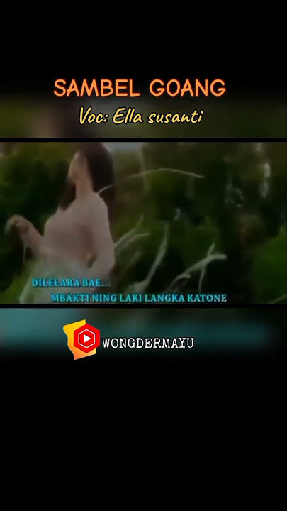 SAMBEL GOANG VOCAL ELLA SUSANTI