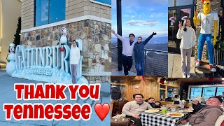 Gatlinburg Tennessee & Pigeon Forge//Thank you Tennessee//