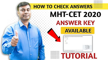 MHT-CET 2020 Answer key full Tutorial