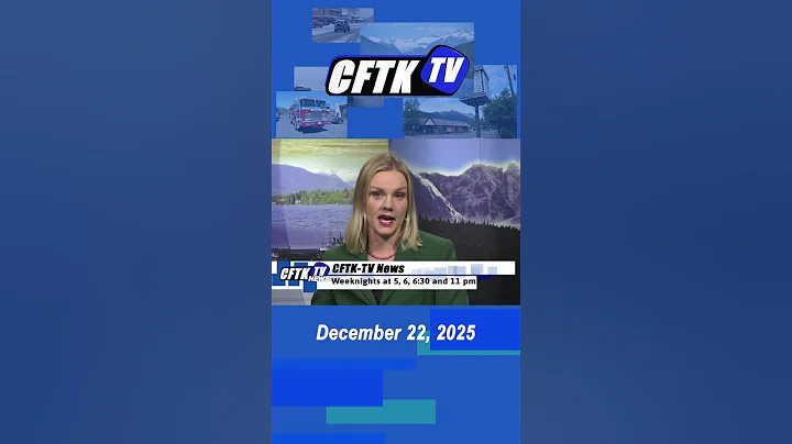 Dec. 22, 2025 News Update Short with Jaylene Matthews CFTK-TV News weeknights at 5, 6, 6:30 & 11 pm.