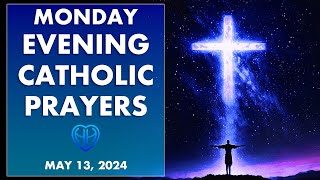 MONDAY NIGHT PRAYERS Catholic Tradition - EASTER (Evening, Bedtime) • MAY 13 | HALF HEART