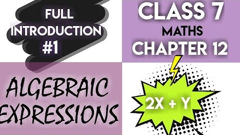 Introduction-"Algebraic Expressions"Chapter 12-[PART 1]NCERT Class 7th Maths Solution