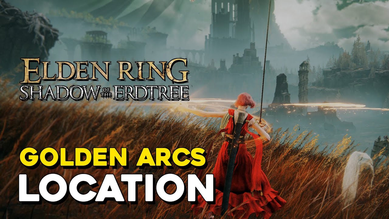 Golden Arcs Rust Elden Ring DLC Golden Arcs Location - YouTube