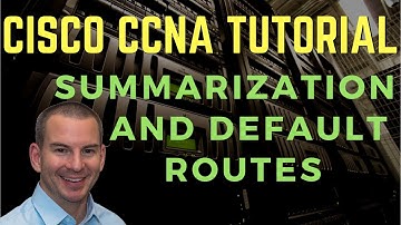 Cisco Summarization and Default Routes Tutorial