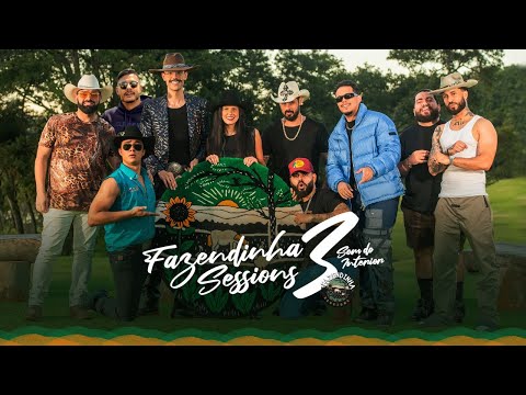 Fazendinha Sessions#3-Ana Castela,Hungria,LP,Us Agroboy,Felipe Amorim,João Carreiro,Dj Chris No Beat