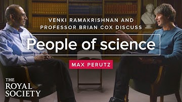 People of Science with Brian Cox - Venki Ramakrishnan on Max Perutz