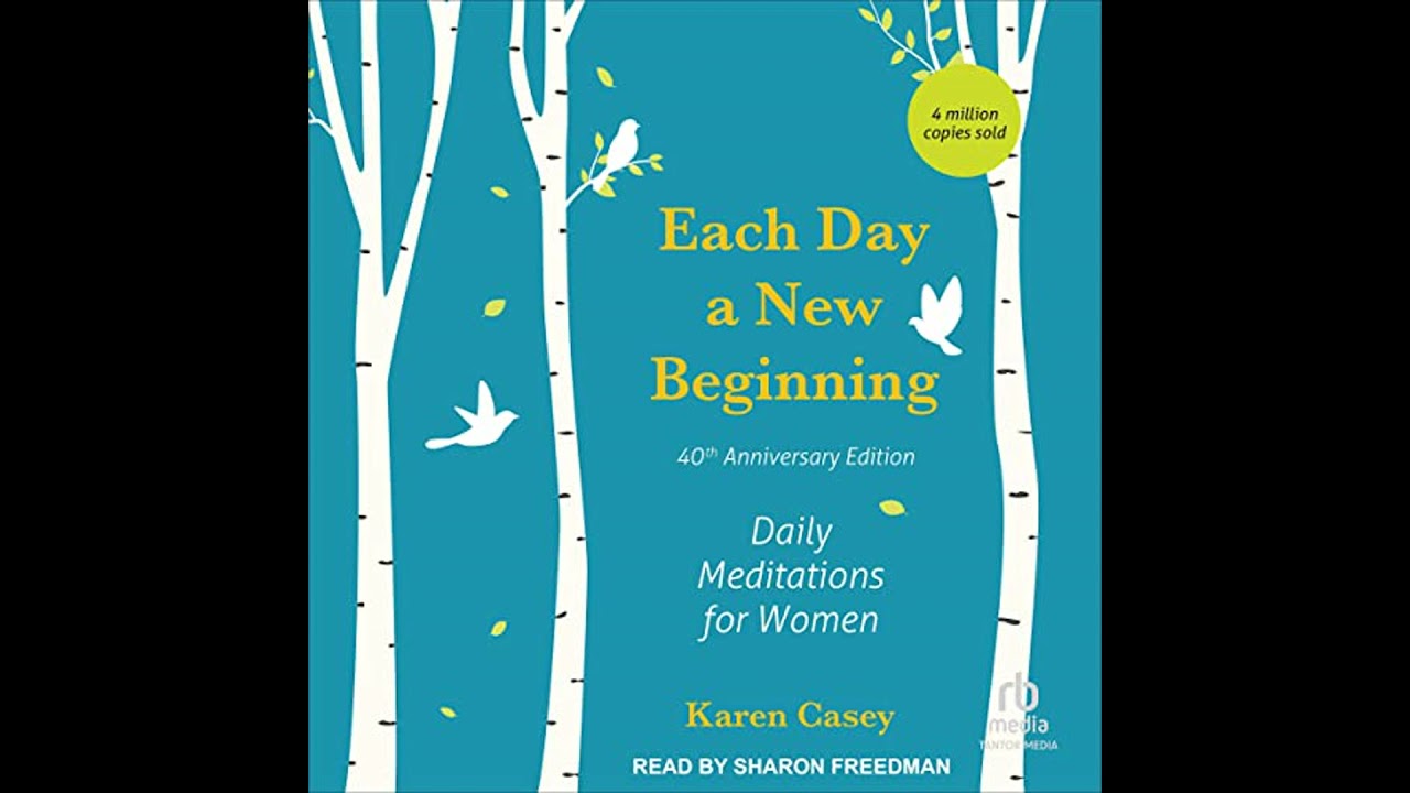 Each Day a New Beginning: Daily Meditations for Women, 40th Anniversary Edition by Karen Casey