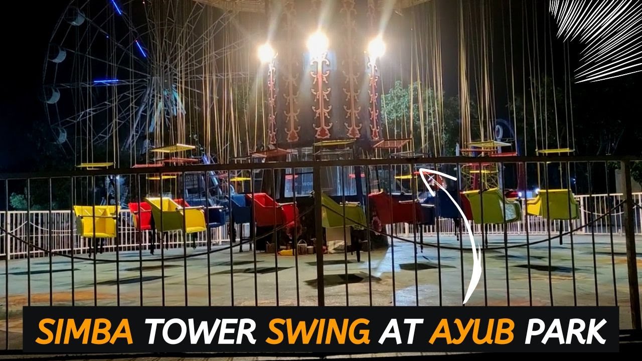Simba Tower Swing Ride at Jungle Kingdom Ayub Park Rawalpindi YouTube