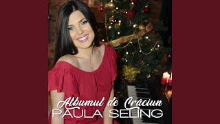 Video thumbnail of "Paula Seling - Astazi S-A Nascut Hristos"