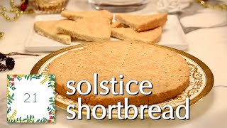 Solstice Shortbread - Holiday Countdown 2022! ~Dinner Party Tonight