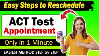 How To Reschedule Act Test Online - Updated Method Easiest Way To Reschedule Act Test