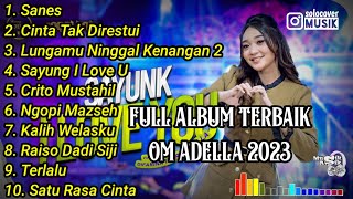 FULL ALBUM ADELLA TERBARU 2023 | DIFARINA INDRA |SAYUNK I LOVE U | FULL ALBUM ADELLA TRENDING