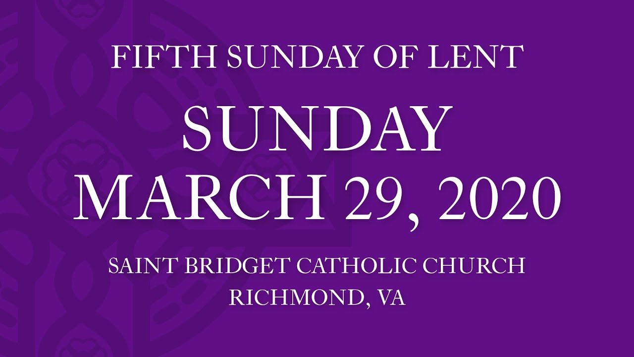 Holy Mass March 29, 2020 Fifth Sunday of Lent YouTube