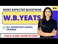 All Important PYQs of W.B.Yeats | All Major Works Covered | Sunaina Jethani