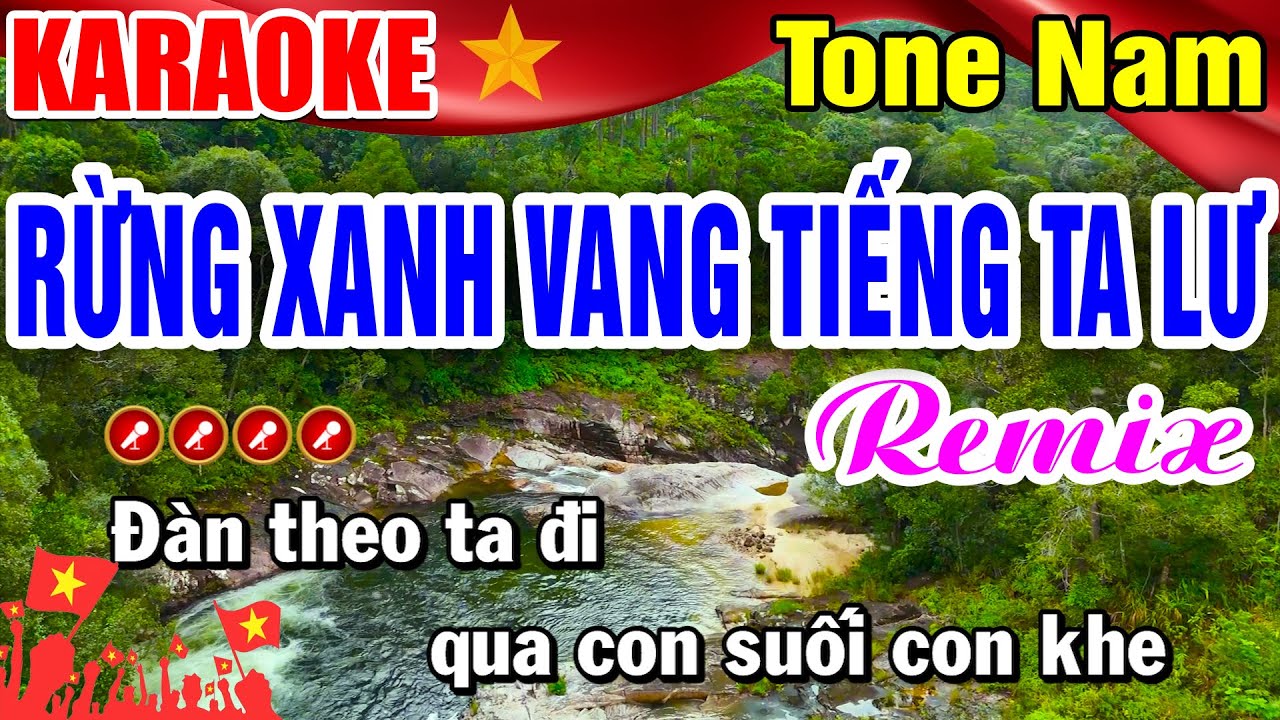 RỪNG XANH VANG TIẾNG TA LƯ Karaoke Remix Nhạc Đỏ Tone Nam | Tình Trần Karaoke