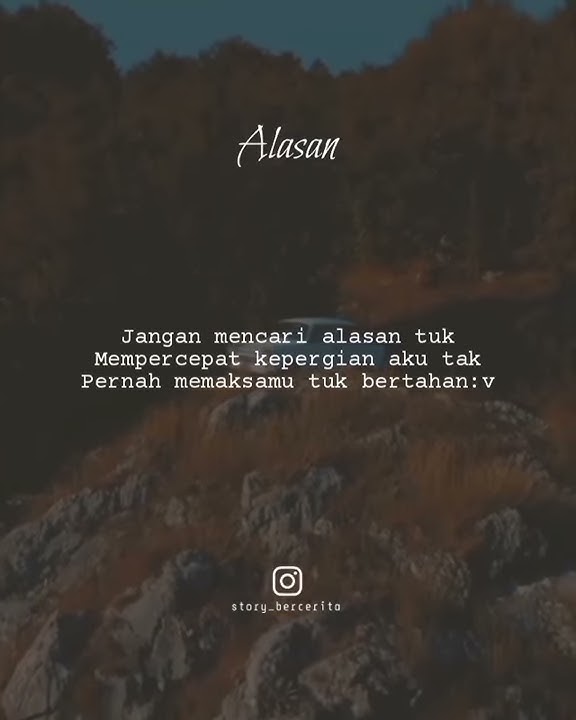 STORY WA TERBARU || BUAT YANG BARU PUTUS