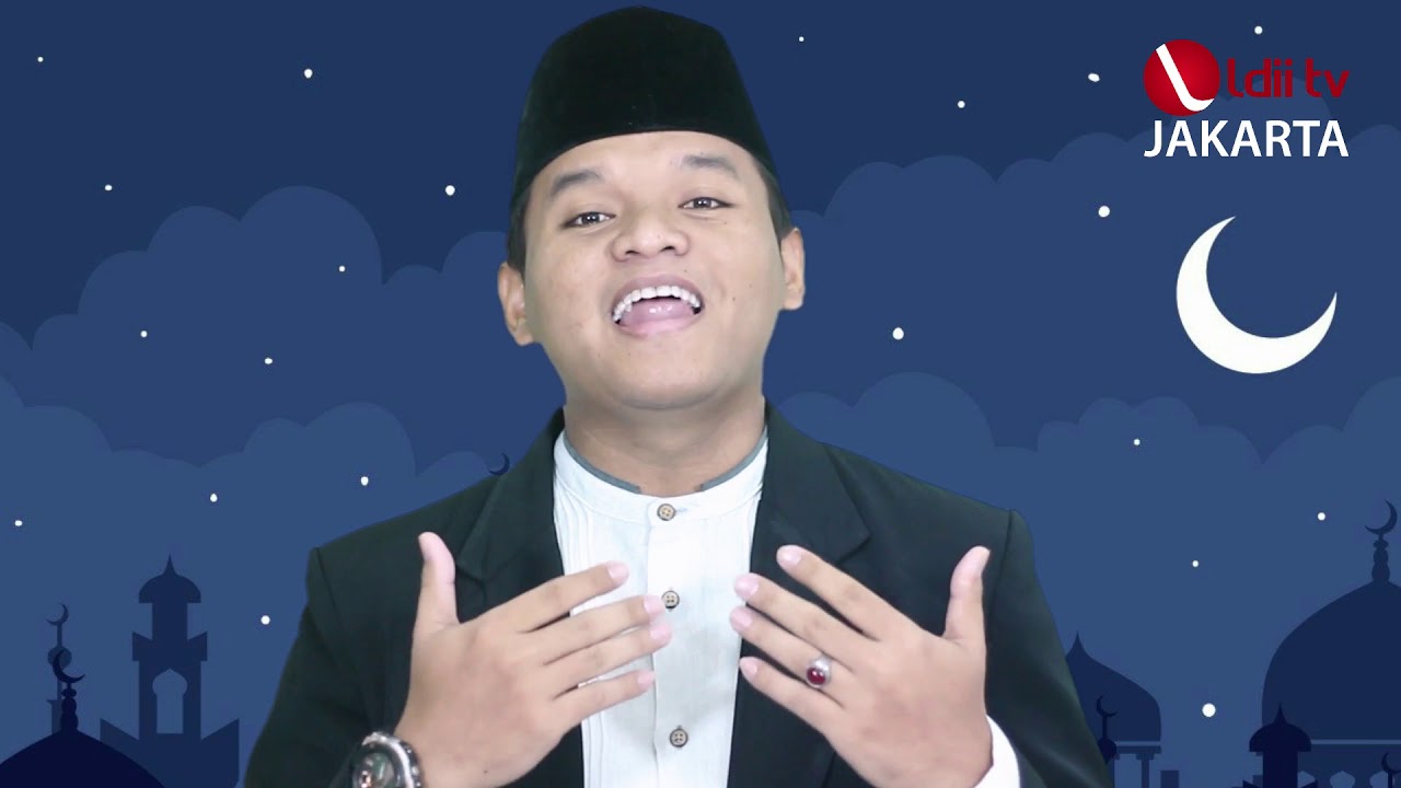 LDII TV Jakarta : Hikmah Lailatul Qodar