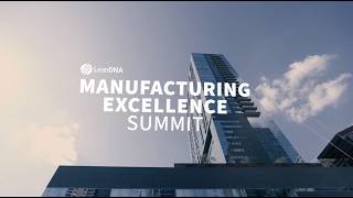 LeanDNA's 2025 Manufacturing Excellence Summit | Connecting Global Supply Chain Leaders