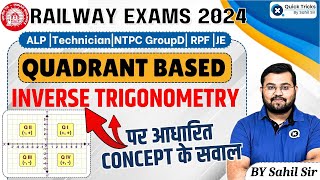 Sahil Express for RRB ALP/Tech 2024|Inverse Trigonometry Quadrant Based|Practice Questions|Sahil sir