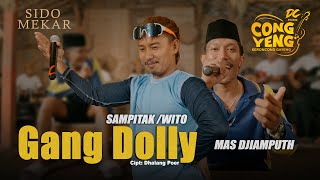 Download Lagu SAMPITAK/WITO FEAT MAS DJIAMPUTH - GANG DOLLY | DC.CONGYENG (OFFICIAL LIVE MUSIC VIDEO) | DC MUSIK MP3 Download Lagu SAMPITAK/WITO FEAT MAS DJIAMPUTH - GANG DOLLY | DC.CONGYENG (OFFICIAL LIVE MUSIC VIDEO) | DC MUSIK MP3