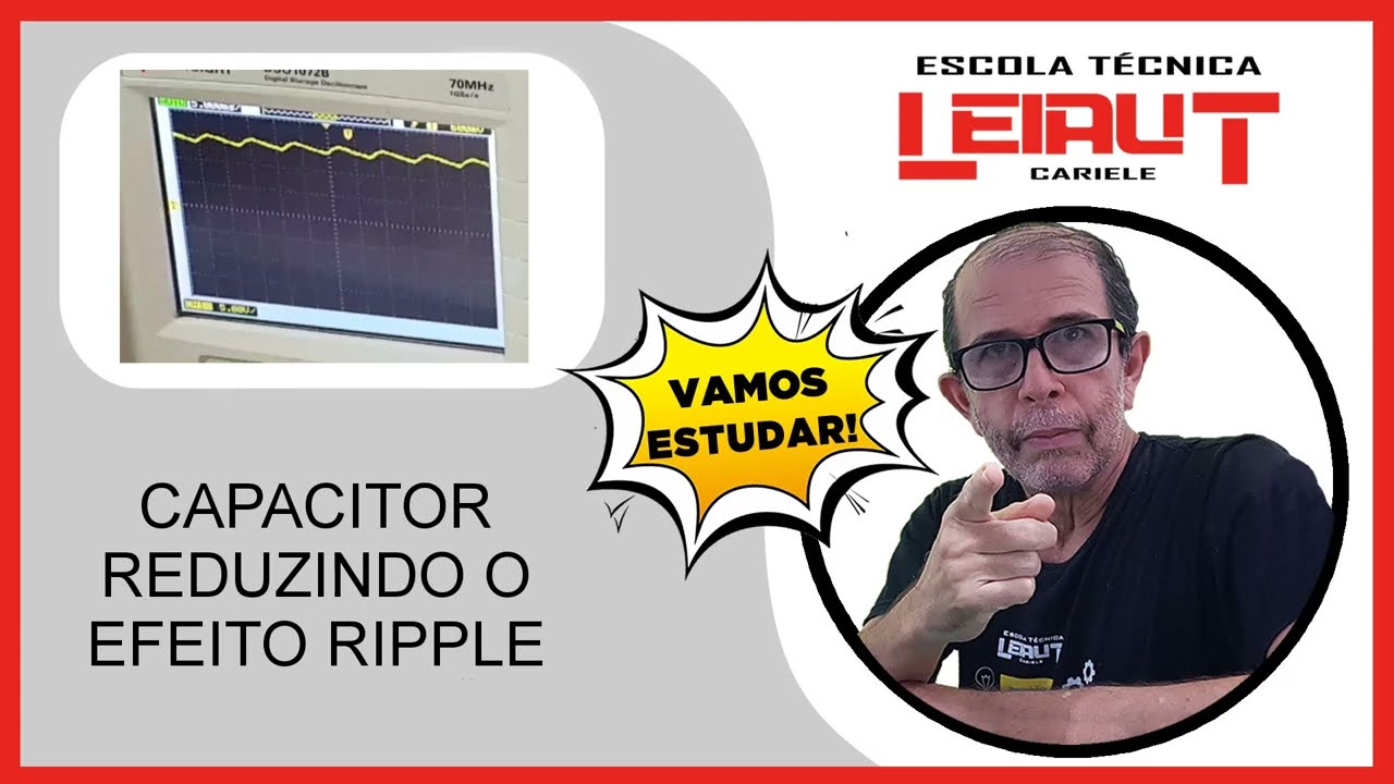CAPACITOR REDUZINDO O EFEITO RIPPLE