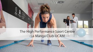 The High Performance Sport Centre · La Manga Club-UCAM