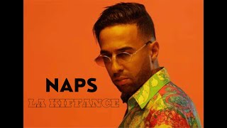 Naps - LA KIFFANCE ( Parole / Lyrics )
