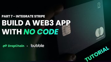 Accept Credit Cards on NFT Sales - Build a No-Code Web3 App with Bubble x DropChain | Part 7