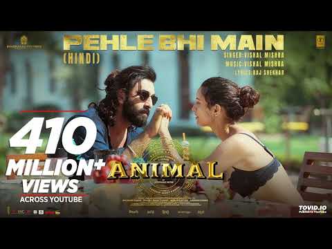 ANIMAL:Pehle Bhi Main(Full Video) | Ranbir Kapoor,Tripti Dimri |Sandeep V |Vishal M,Raj S |Bhushan