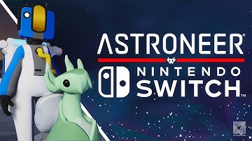 ASTRONEER - Nintendo Switch Launch Trailer